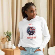 Not Your Guy 2024 Hooded Long-Sleeve Tee